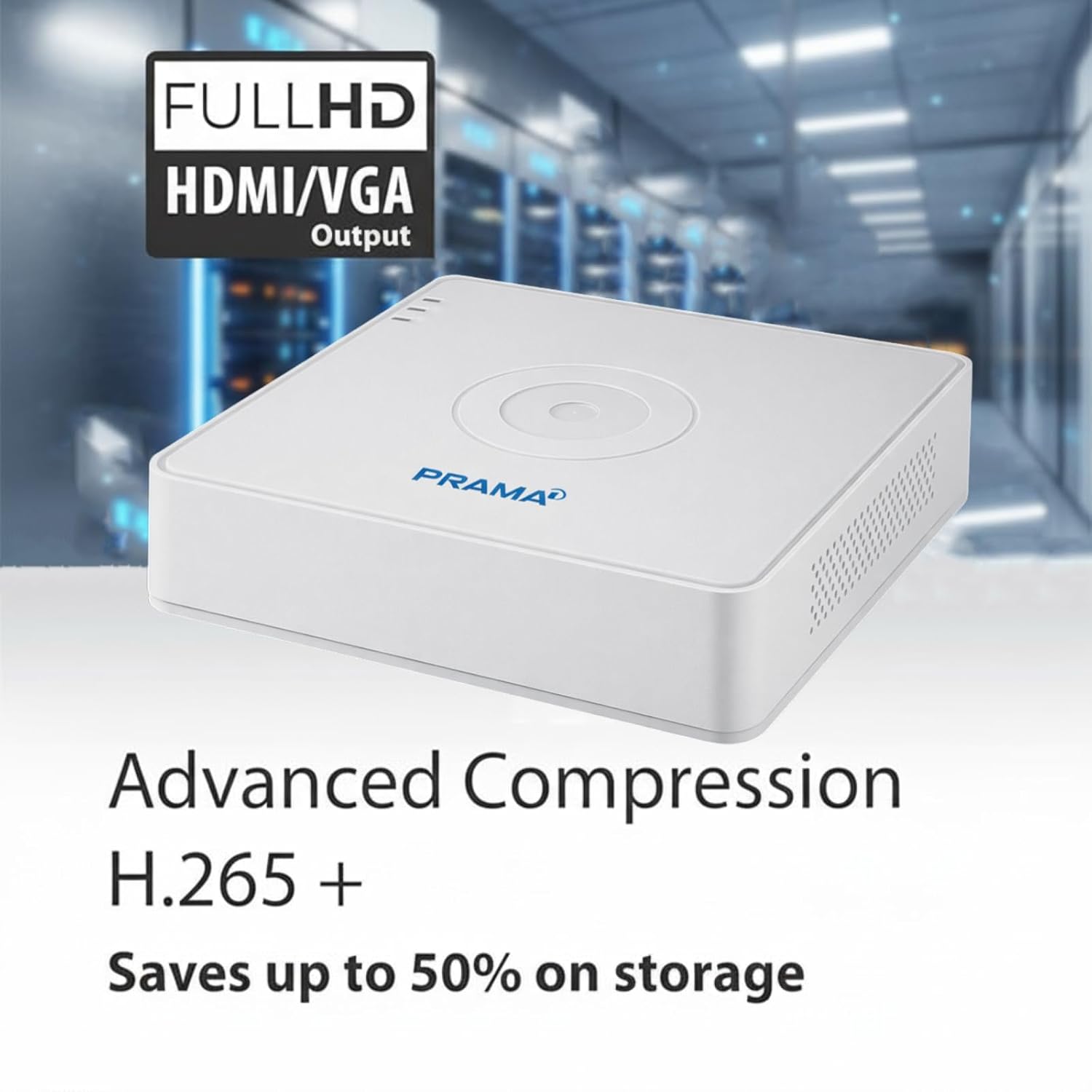 A white rectangular PRAMA H.265+ video encoder box shown on a blurred server-room background, with text reading 'FULLHD HDMI/VGA Output' and 'Advanced Compression H.