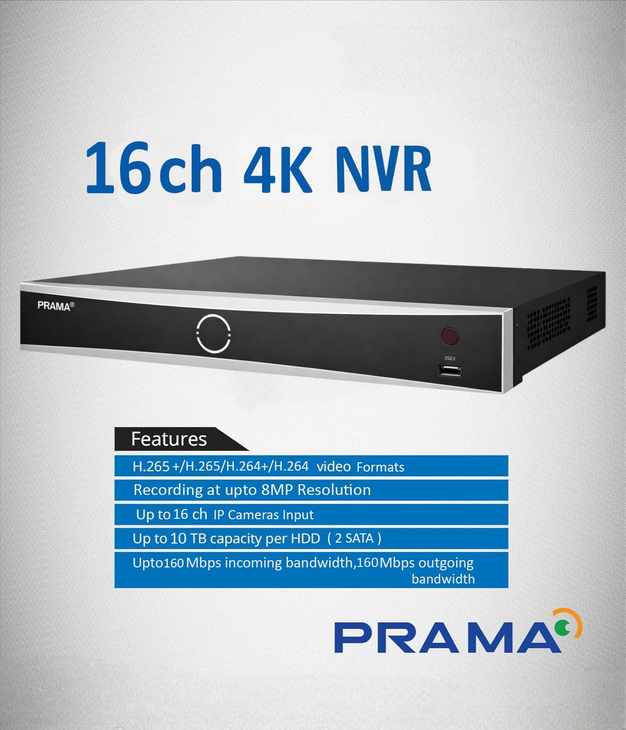 PRAMA 16-channel 4K NVR security recorder shown on a light gray textured background with blue text and a features box below.