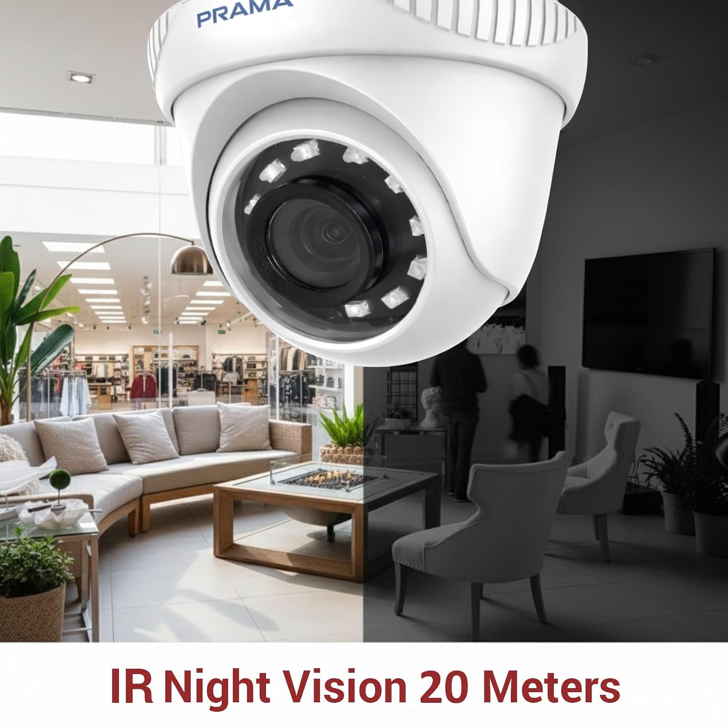 A white dome security camera with a black lens and visible IR night vision light elements, shown in front of a split interior scene. The brand name PRAMA is visible on the top of the camera.