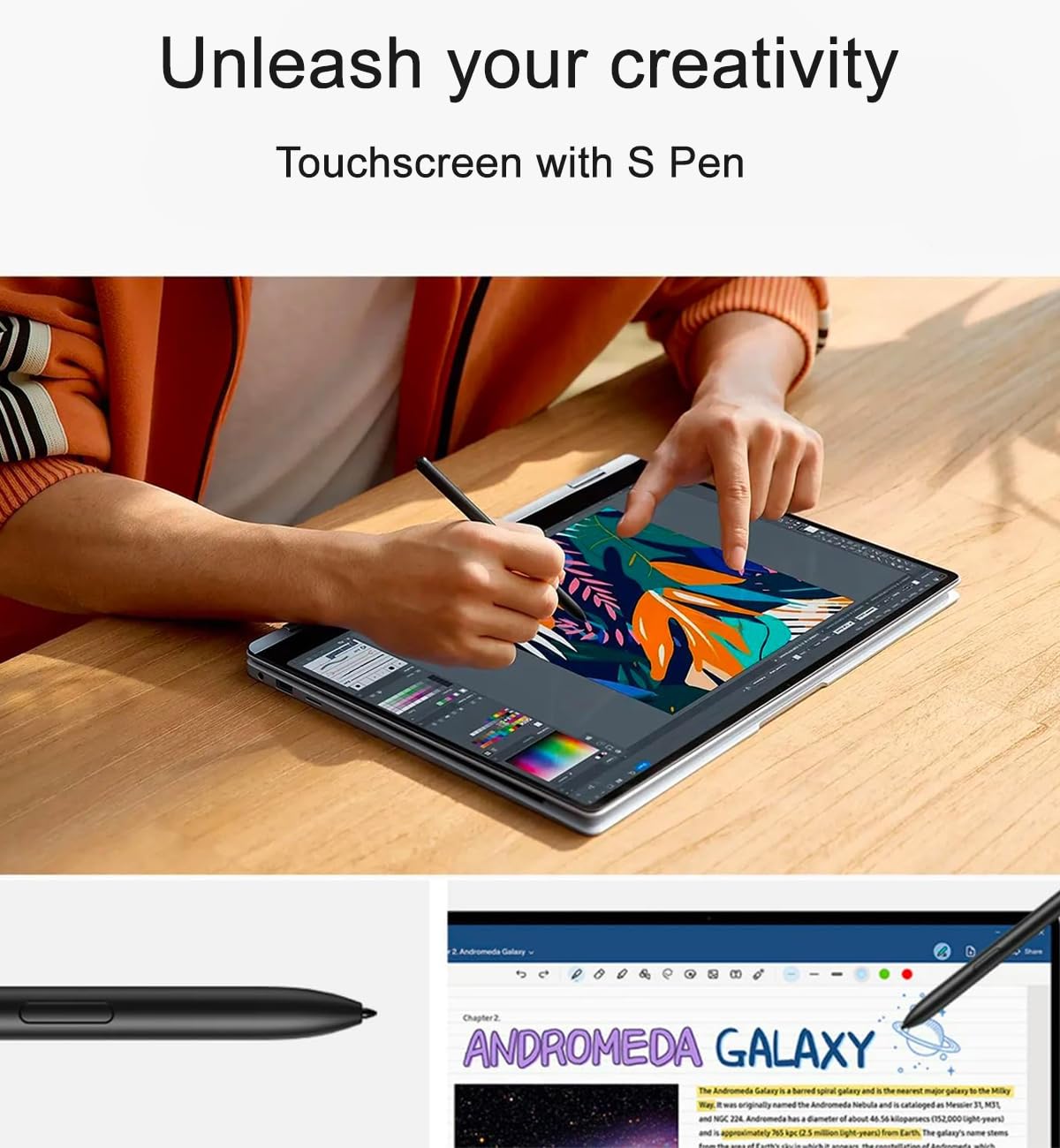 A tablet shown on a wooden desk with a person using a stylus on the touchscreen, plus text reading 'Unleash your creativity' and 'Touchscreen with S Pen,' plus a small inset showing the stylus and a digital design preview.