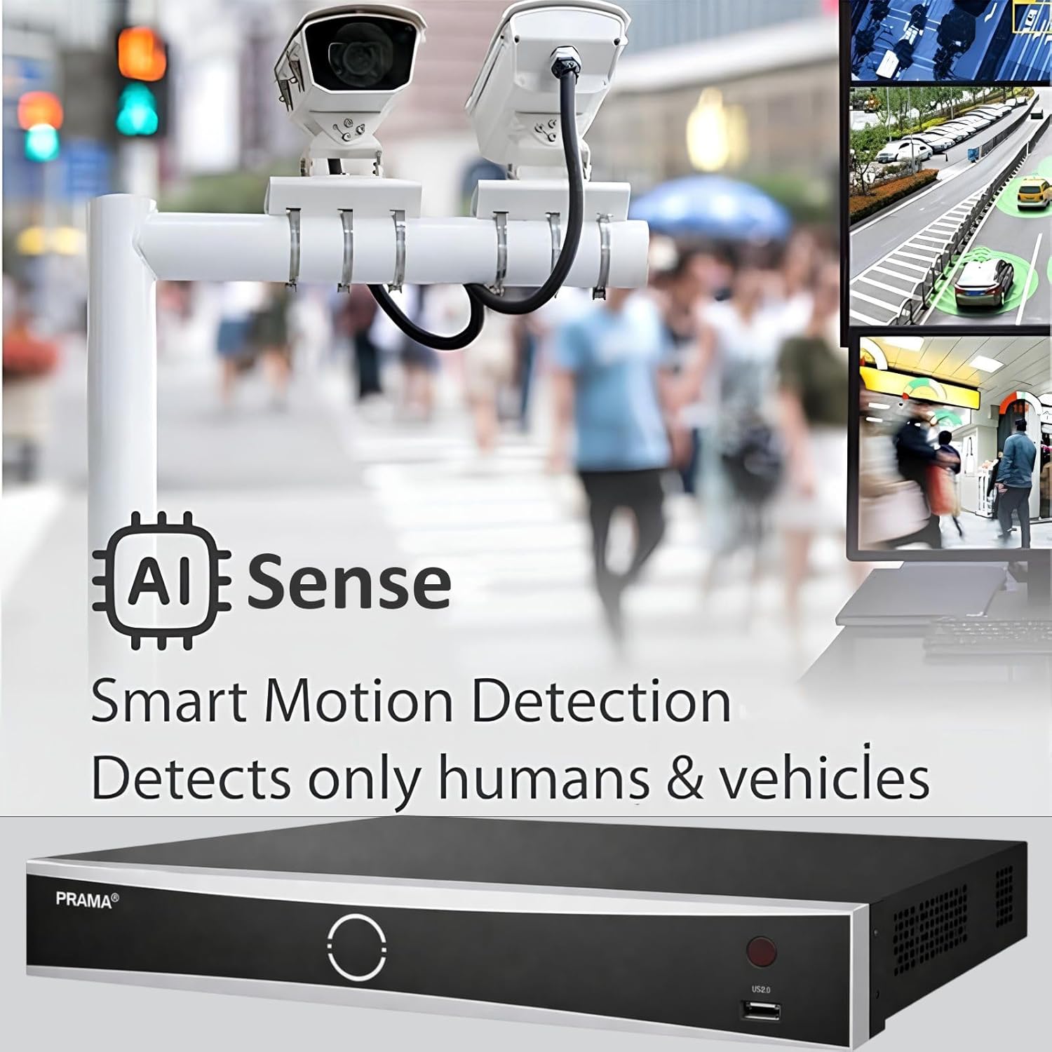 A PRAMA DVR security video recorder shown with two mounted cameras above it and on-screen sample surveillance feeds. Text reads 'AI Sense' and 'Smart Motion Detection Detects only humans & vehicles'.