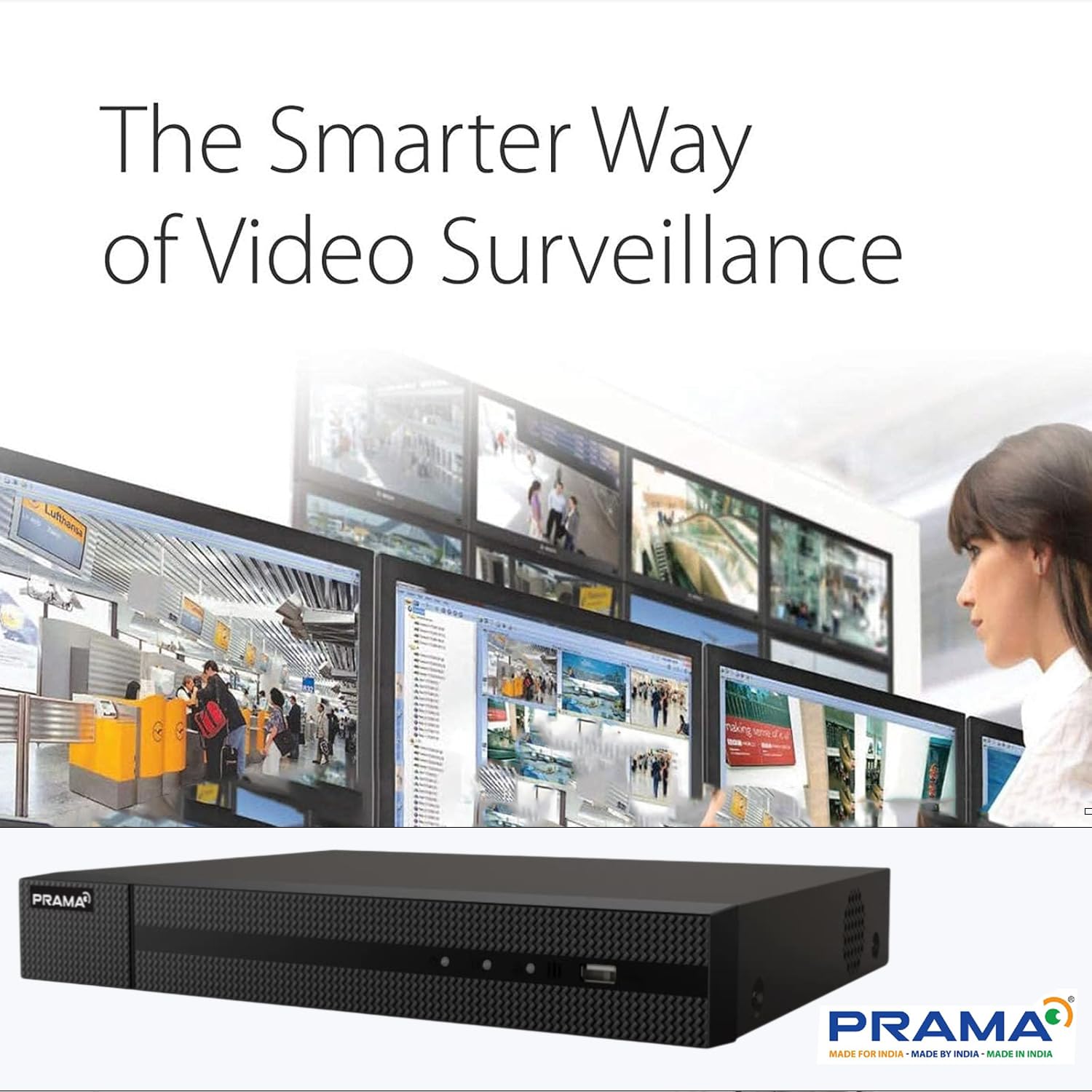 PRAMA video surveillance NVR box shown in front of a conceptual scene with multiple monitor screens and a woman, under the headline 'The Smarter Way of Video Surveillance'.
