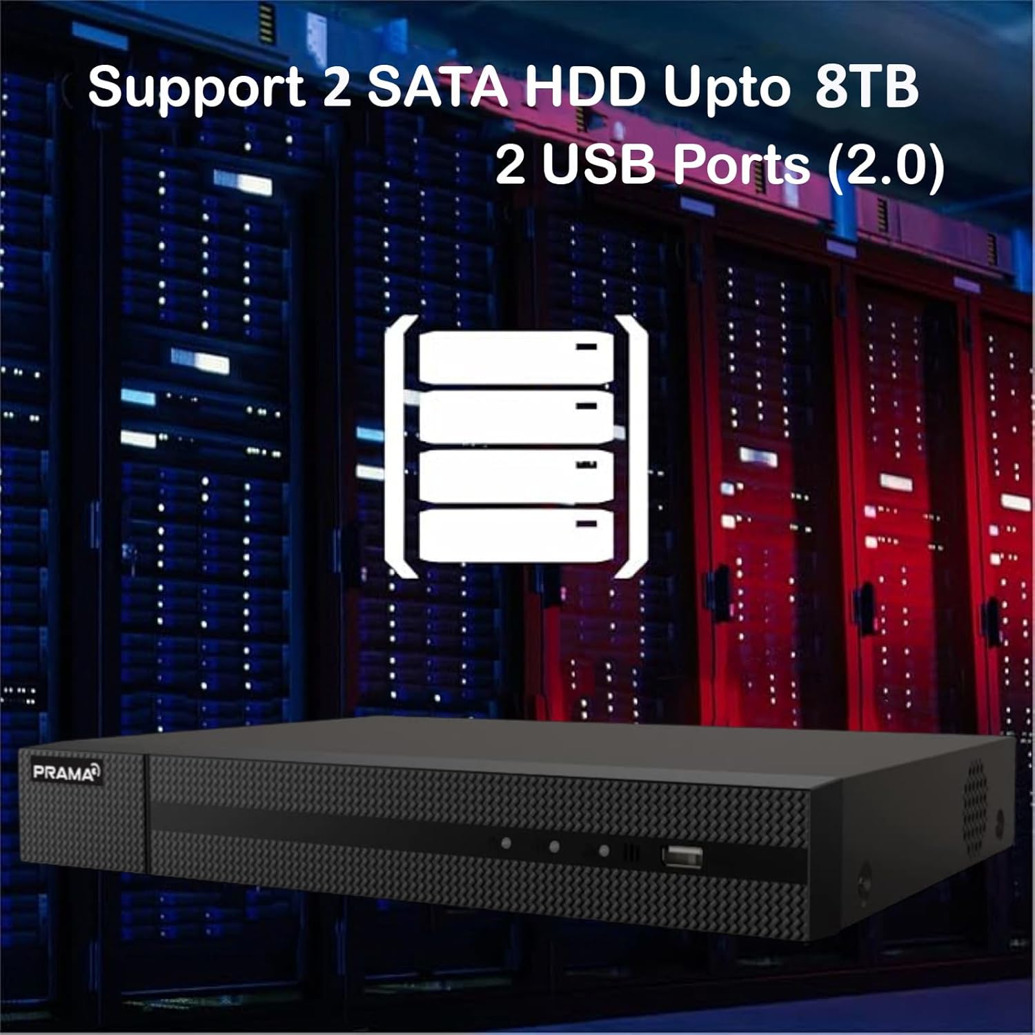 A black PRAMAX 8-channel network video recorder (NVR) shown in front of a server rack background, with white text overlays stating 'Support 1 SATA HDD Upto 6TB 2 USB Ports (2.0)' and a white server icon.