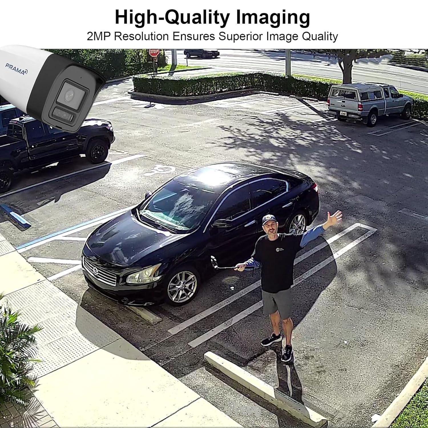 A high-angle outdoor parking lot scene showing a man standing next to a black sedan with his arms outstretched. The image includes a security camera graphic in the top-left corner and text at the top reading 'High-Quality Imaging 2MP Resolution Ensures Superior Image Quality'.